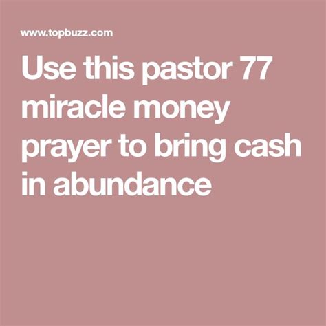 These prayers also help you become more aware of opportunities that god may bring your ways after praying. Use this pastor 77 miracle money prayer to bring cash in abundance | Money prayer, Prayers, Miracles