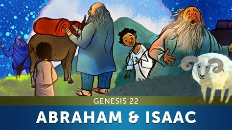 Sunday School Lesson Abraham And Isaac Genesis 22 Bible Teaching Stories For Christianity
