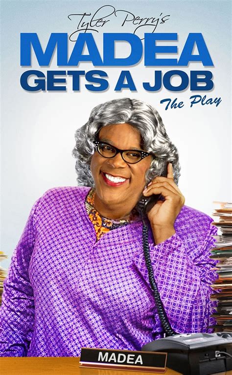 Madea Gets A Job From 9 Essential Tyler Perry Movies E News