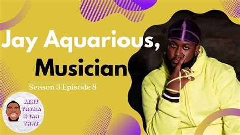 The Jay Aquarious Interview Aint Tryna Hear That Ep YouTube
