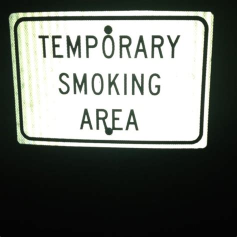 State Farm Temporary Smoking Area 3 Visitors