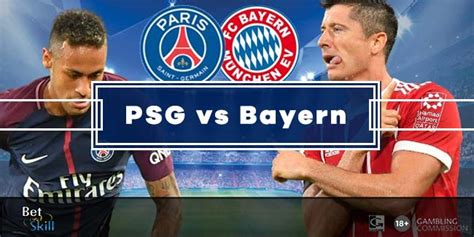 PSG vs Bayern Munich Betting Tips Winner, Correct Score & More