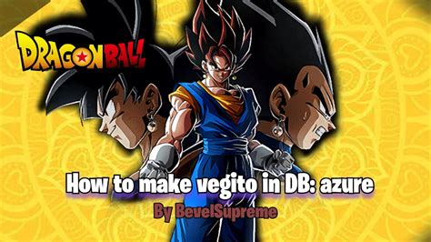 2023 How To Make Vegito In Dragon Ball Azure Roblox Youtube