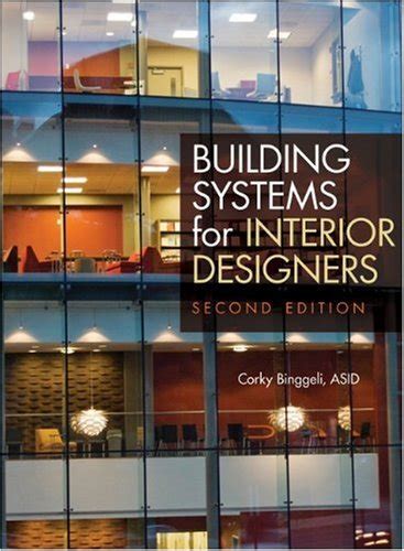 Building Systems For Interior Designers Used Book By Corky Binggeli
