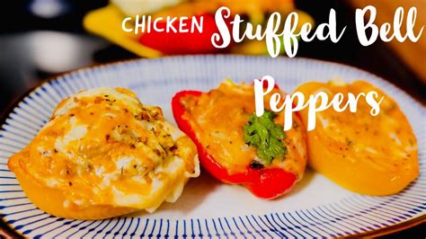 Chicken Stuffed Bell Peppers Easy Weeknight Dinner Recipe