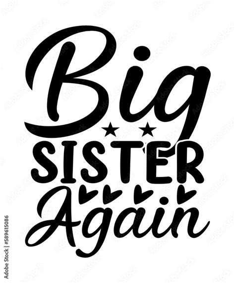 sister svg design sister best sister funny little sister for sister big sister sisters