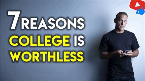 Why College Is Worthless Reasons Youtube