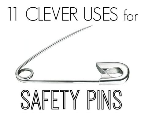 11 Clever Uses For Safety Pins Safety Pin Household Hacks Helpful Hints