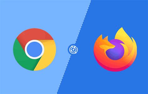 Firefox Vs Chrome Which Is Better In 2022 Alwaysvpn