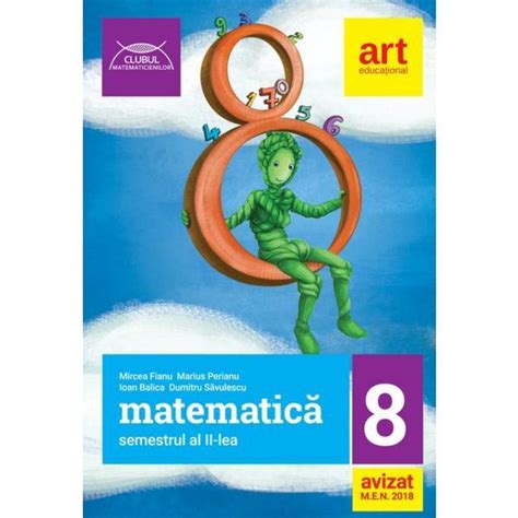 Matematica Clasa 8 Sem2 Mircea Fianu Marius Perianu Ioan Balica
