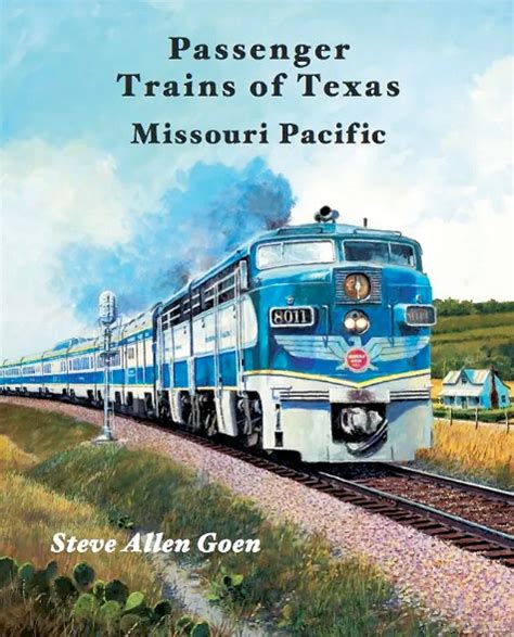 Passenger Trains Of Texas Missouri Pacific Tzp821