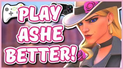 Overwatch How To Play Ashe Better On Console Youtube