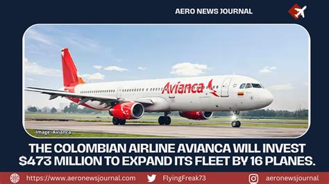 The Colombian Airline Avianca Will Invest 473 Million To Expand Its