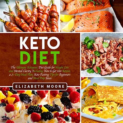 keto diet the ultimate ketogenic diet guide for weight loss and mental clarity including how