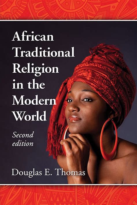 African Traditional Religion In The Modern World 2d Ed Mcfarland