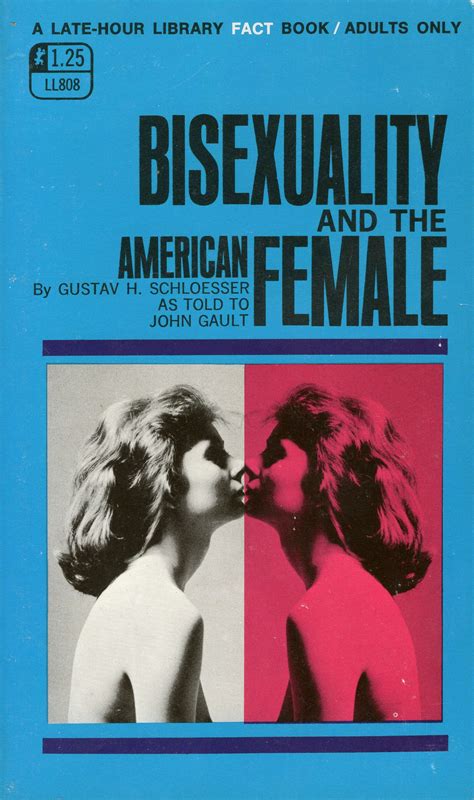 bisexuality and the american female by gustav h schloesser goodreads