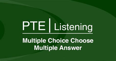 Pte Academic Listening Multiple Choice Multiple Answer Engleze Com