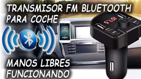 Bluetooth Transmisor Fm Para Coche Funciona Youtube