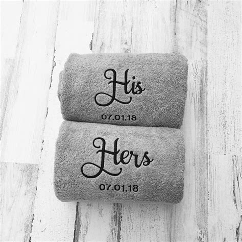 His And Hers Embroidered Bath Towels With Wedding Date 2 Piece Set