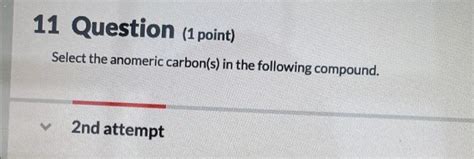 Solved Select The Anomeric Carbons In The Following