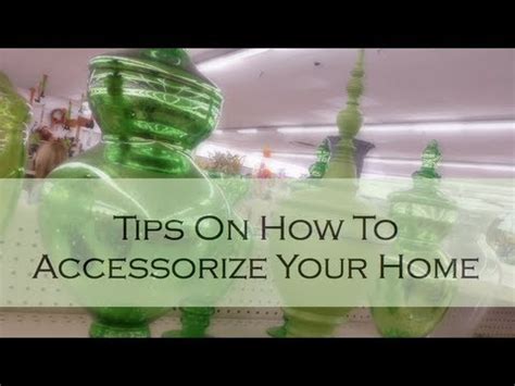 Interior decor trends is as changeable as catwalk. HOME DECOR: Tips On How To Accessorize Your Home - YouTube
