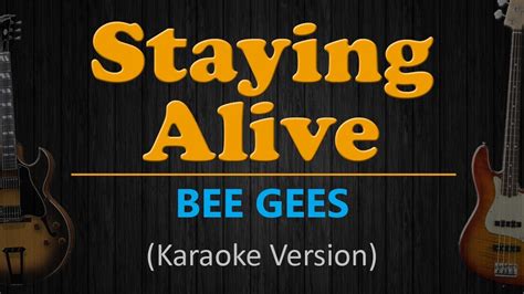 Staying Alive Bee Gees Hd Karaoke Youtube