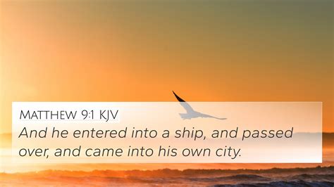Matthew 91 Kjv 4k Wallpaper And He Entered Into A Ship And Passed