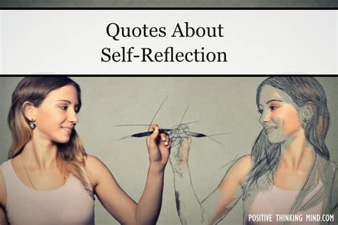 83 Self Reflection Quotes For An Epic Future Positive Thinking Mind