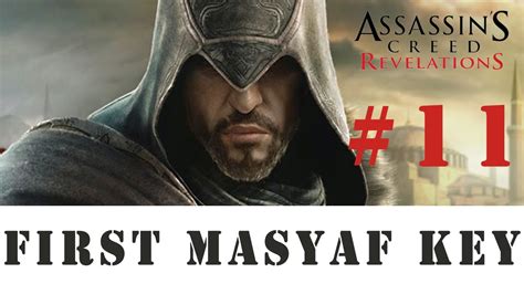 Assassin S Creed Revelations 11 First Masyaf Key YouTube
