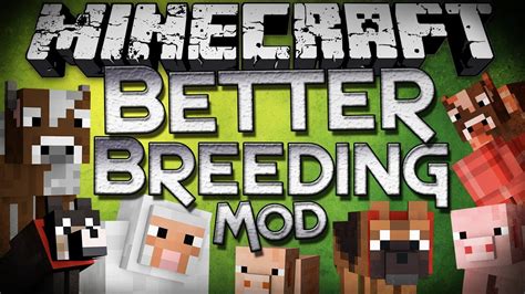 Minecraft Mod Showcase Better Breeding Mod Purposeful Animal