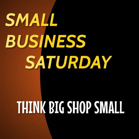 Small Business Saturday Grpahics Template Postermywall