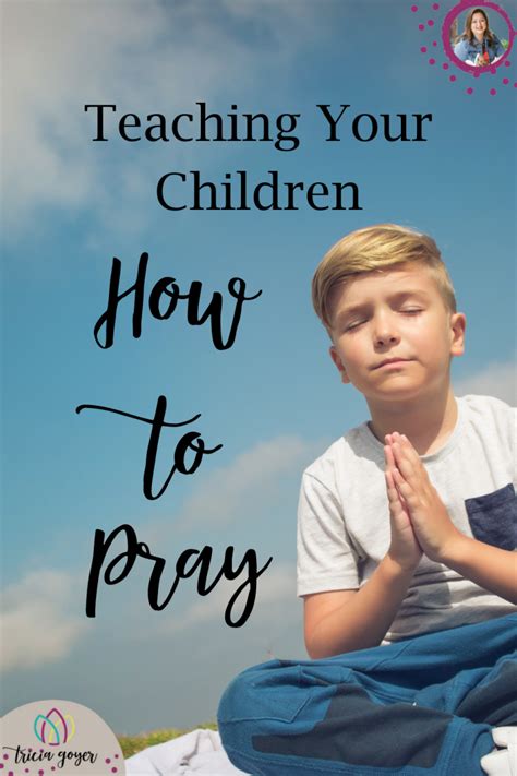 Teaching Your Children How To Pray Plus A Free Printable