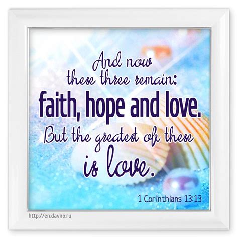 1 Corinthians 1313 Bible Verse Image Faith Hope And Love But The