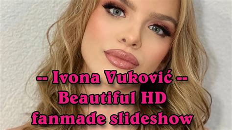 Ivona Vuković Gorgeous Croatian model beautiful fanmade HD slideshow