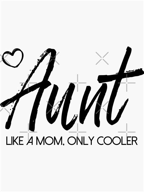 Aunt Like A Mom Only Cooler Aunt T Auntie Aunt T From Niece New Aunt T Best Aunt