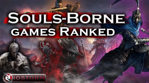 SoulsBorne games RANKED Worst to BEST - YouTube