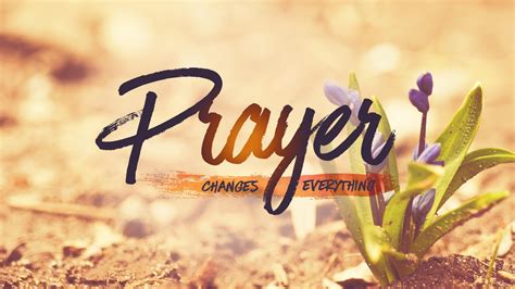 Prayer Changes Everything - Crossroad Christian Church