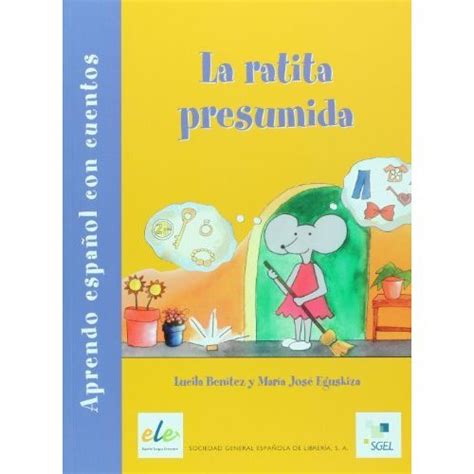 Libro la ratita presumida aprendo español con cuentos lucila benítez