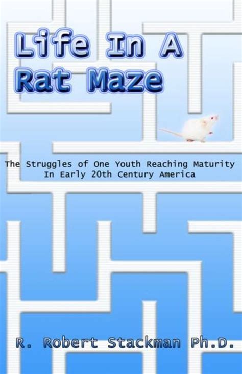 Life In A Rat Maze R Robert Stackman 9781413473933 Boeken Bol Com