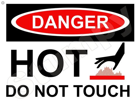 Danger Hot Do Not Touch Sign 9x12 Etsy
