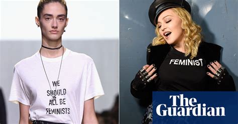 This Is What A Feminist T Shirt Looks Like Fashion The Guardian