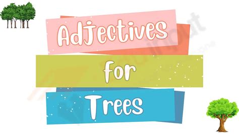Adjectives For Trees
