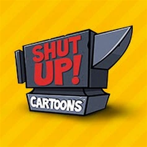 Shut Up Cartoons Youtube