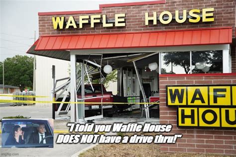 Waffle House Imgflip