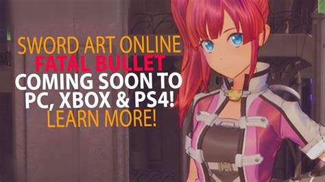 What are the best anime games on ps4? Sword Art Online: Fatal Bullet - Fantastic New Anime ...
