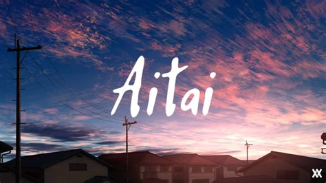 aitai mosawo lyrics