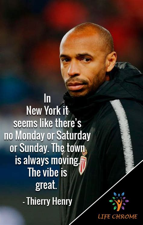 Saturday Quotes Thierry Henry Saturday Quotes Quotes By Famous
