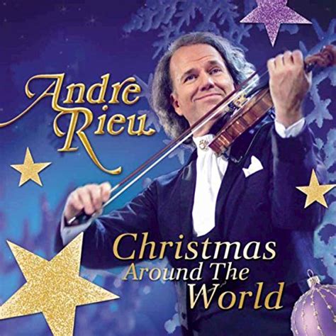 Christmas Around The World De André Rieu Sur Amazon Music Amazonfr