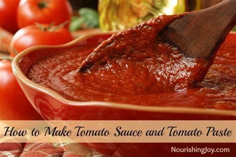 I learned how to can from the best! How to Make Tomato Sauce (and Tomato Paste) • Nourishing Joy
