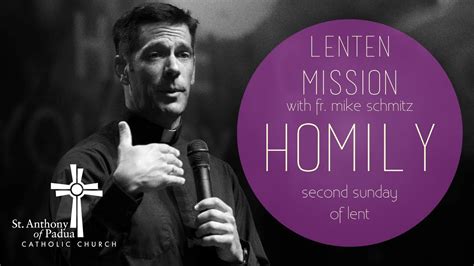 Lenten Mission With Father Mike Schmitz Sunday Homily Youtube